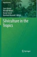 Silviculture in the Tropics edito da Springer Berlin Heidelberg