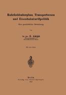 Ruhrkohlenbergbau, Transportwesen und Eisenbahntarifpolitik di E. Adolph edito da Springer Berlin Heidelberg