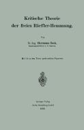 Kritische Theorie der freien Riefler-Hemmung di Hermann Bock edito da Springer Berlin Heidelberg