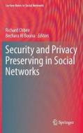 Security and Privacy Preserving in Social Networks edito da Springer-Verlag KG