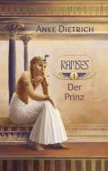 Ramses - Der Prinz - di Anke Dietrich edito da Books on Demand