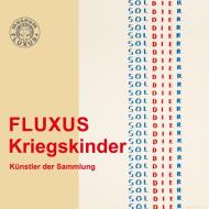 FLUXUS - Kriegskinder di Barbara Straka edito da Books on Demand
