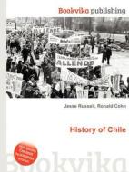 History Of Chile edito da Book On Demand Ltd.