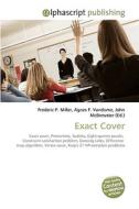 Exact Cover di Frederic P Miller, Agnes F Vandome, John McBrewster edito da Alphascript Publishing