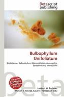 Bulbophyllum Unifoliatum edito da Betascript Publishing