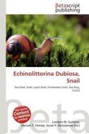 Echinolittorina Dubiosa, Snail edito da Betascript Publishing