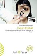 Cystic Eyeball edito da Ject Press