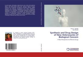 Synthesis and Drug Design of New Heterocycles of Biological Concern di Verma A. Vaijinath, Halu Bharathi edito da LAP LAMBERT Academic Publishing