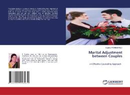 Marital Adjustment Between Couples di SUNITHA PONNAMPALLI edito da Lightning Source Uk Ltd