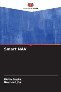 Smart NAV di Richa Gupta, Navneet Jha edito da Editions Notre Savoir