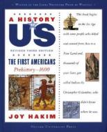 A History of Us: The First Americans: Prehistory-1600 a History of Us Book One di Joy Hakim edito da OXFORD UNIV PR
