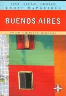 Knopf Mapguides Buenos Aires edito da Knopf Publishing Group