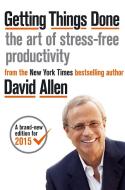 Getting Things Done di David Allen edito da Little, Brown Book Group