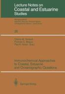 Immunochemical Approaches to Coastal, Estuarine and Oceanographic Questions edito da Springer New York