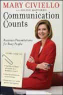 Communication Counts di Mary Civiello edito da John Wiley & Sons