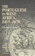 The Portuguese in West Africa, 1415-1670 edito da Cambridge University Press