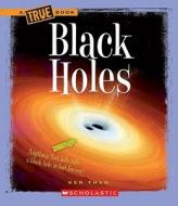 Black Holes di Ker Than edito da Scholastic