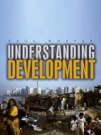 Understanding Development: Issues and Debates di Paul Hopper edito da POLITY PR