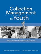Collection Management for Youth di Sandra Hughes-Hassell, Jacqueline C. Mancall edito da American Library Association