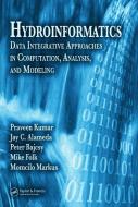 Hydroinformatics di Praveen Kumar edito da CRC Press