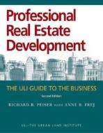 The Uli Guide To The Business di #Peiser,  Richard B. Frej,  Anne edito da Urban Land Institute,u.s.