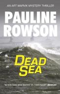 Dead Sea di Pauline Rowson edito da Rowmark Ltd
