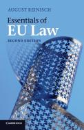 Essentials of EU Law di August Reinisch edito da Cambridge University Pr.