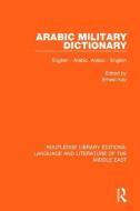 Arabic Military Dictionary edito da Taylor & Francis Ltd