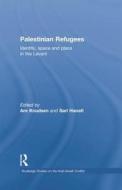 Palestinian Refugees: Identity, Space and Place in the Levant edito da ROUTLEDGE