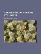 The Review Of Reviews 03 1906 di William Thomas Stead edito da Rarebooksclub.com