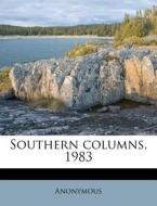 Southern Columns, 1983 di Anonymous edito da Nabu Press