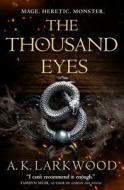 The Thousand Eyes di A. K. Larkwood edito da TOR BOOKS