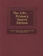The Life... - Primary Source Edition di Benjamin Rand edito da Nabu Press