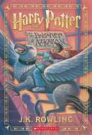 Harry Potter and the Prisoner of Azkaban (Harry Potter, Book 3) di J. K. Rowling edito da SCHOLASTIC