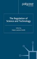 The Regulation of Science and Technology edito da Palgrave Macmillan