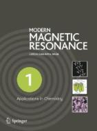 Modern Magnetic Resonance di G. a. Webb edito da Springer-verlag New York Inc.