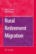 Rural Retirement Migration di David L. Brown, Nina Glasgow edito da SPRINGER NATURE