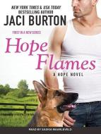 Hope Flames di Jaci Burton edito da Tantor Audio
