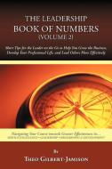 The Leadership Book of Numbers, Volume 2 di Theo Gilbert-Jamison edito da AuthorHouse