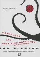 Octopussy and the Living Daylights di Ian Fleming edito da Blackstone Audiobooks