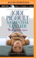 Between the Lines di Jodi Picoult, Samantha Leer edito da Recorded Books on Brilliance Audio