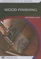 Wood Finishing di FRANK KLAUSZ edito da Taunton Press