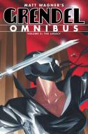 Grendel Omnibus Volume 2: The Legacy di Matt Wagner edito da DARK HORSE COMICS