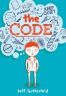 The Code di Jeff Gottesfeld edito da Saddleback Educational Publishing, Inc.