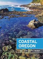 Moon Coastal Oregon di Judy Jewell, W. C. Mcrae edito da AVALON TRAVEL PUBL