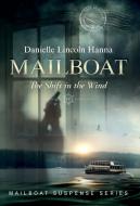 Mailboat IV di Danielle Lincoln Hanna edito da Lulu Press