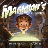 The Magician's Secret di Zachary Hyman edito da Tundra Books