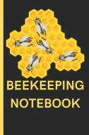 BEEKEEPING NOTEBK di Naughty Notes edito da INDEPENDENTLY PUBLISHED