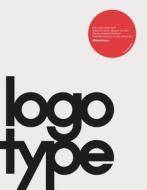 Logotype di Michael Evamy edito da LAURENCE KING PUB