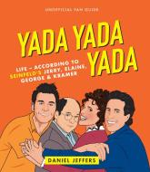 Yada Yada Yada di Daniel Jeffers edito da Smith Street Books